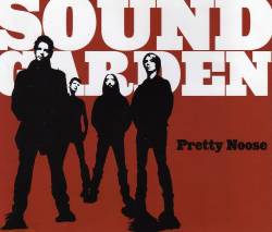 Soundgarden : Pretty Noose